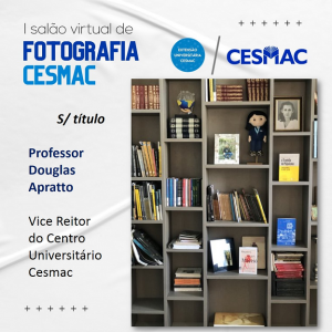 Extensão- Universitária- CESMAC- inicia- publicações- do- I- Salão- Virtual- de- Fotografias-(7)
