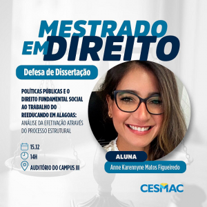 Mestrado em Direito do Cesmac segue recebendo defesas de dissertações dos concluintes