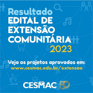 Saiu resultado do Edital de Extensão Comunitária 2023 Cesmac