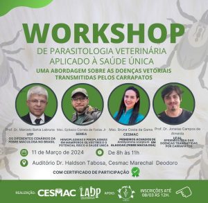 Workshop Doenças Vetoriais na Medicina Veterinária - Uma Questão de Saúde Única