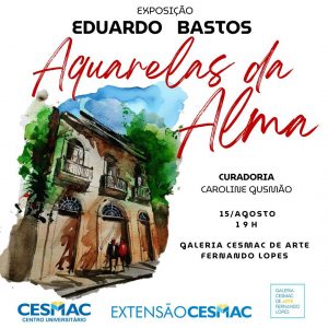 Nova Exposição na Galeria Cesmac Revela a Sensibilidade Artística de Eduardo Bastos