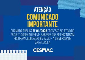 Cesmac lança edital de seleção para o Projeto Conexão ENEM – Saberes que se Encontram
